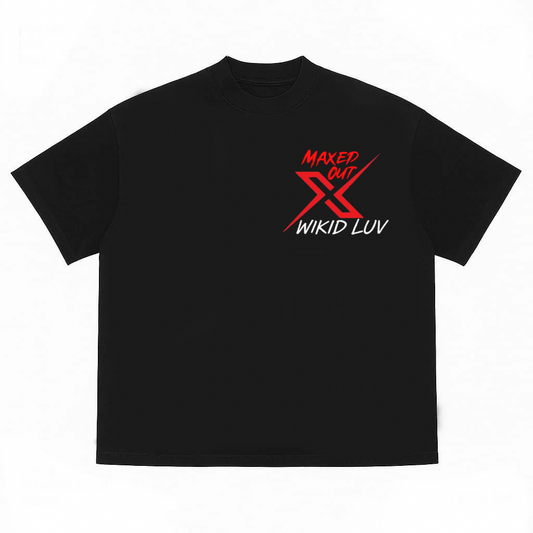 Maxedout - Wikid luv t’shirt