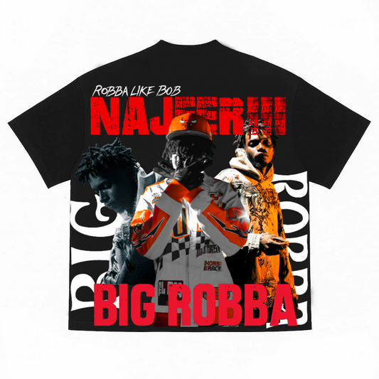 Najeeriii- big Robba t’shirt